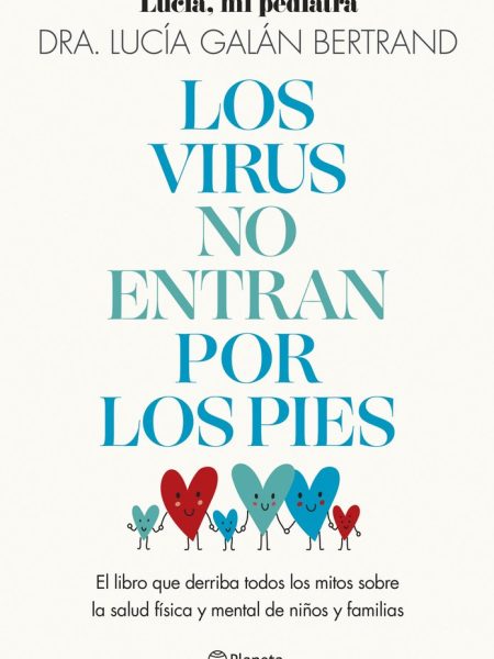 Los Virus no Entran por los Pies-Lucia Galan Bertrand