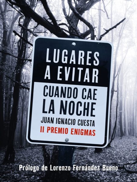Lugares a Evitar Cuando Cae la Noche Ii Premio Enigmas-Cuesta Millán Juan Ignacio