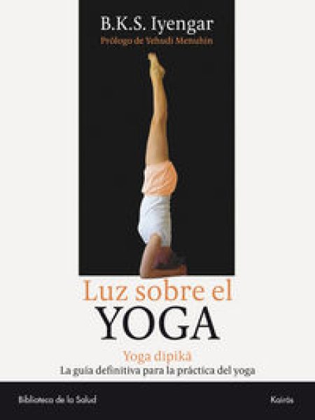 Luz sobre el Yoga-Iyengar B.k.s.