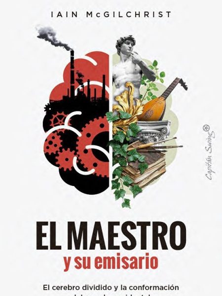 Maestro y Su Emisario el-Mcgilchrist Ian
