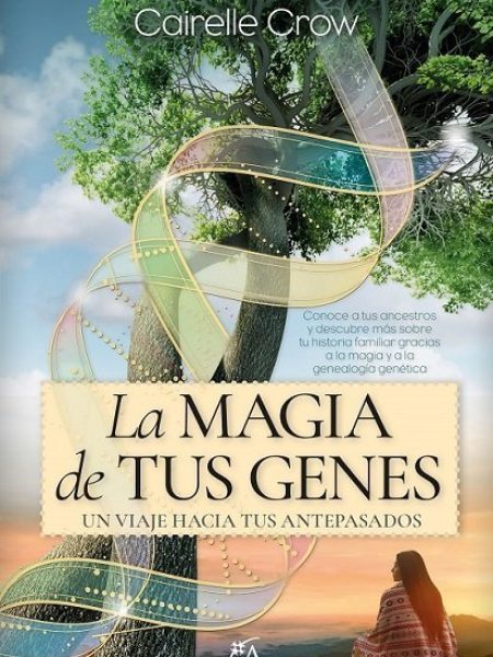 Magia de Tus Genes la-Crow Cairelle