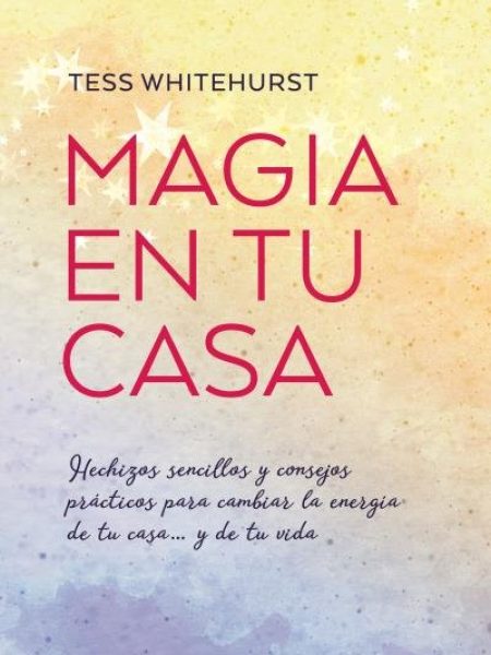 Magia En Tu Casa-Whitehurst Tess