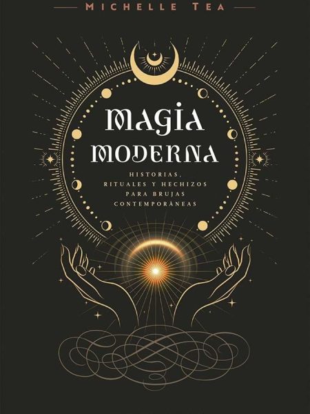 Magia Moderna-Tea Michelle