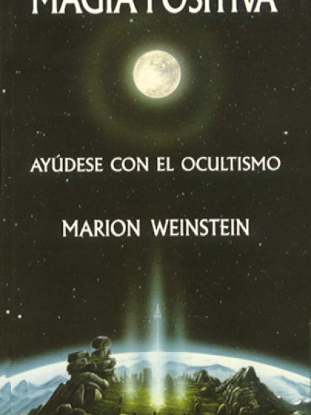 Magia Positiva-Weinstein Marion