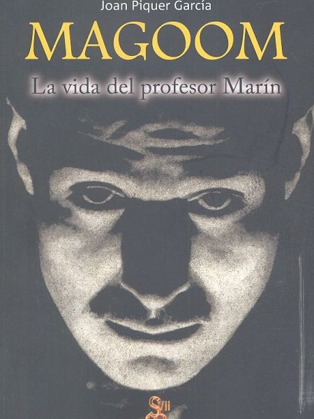 Magoom la Vida Del Profesor Marin-Piquer Garcia Joan