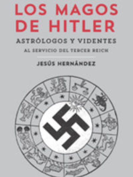 Magos de Hitler los-Hernández Jesús