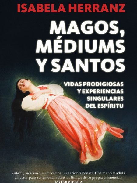 Magos Mediums y Santos-Herranz Pérez Isabela