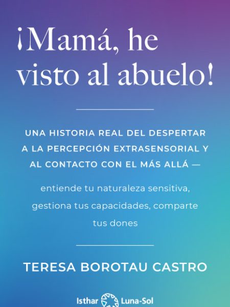 Mama He Visto Al Abuelo-Borotau Castro Teresa