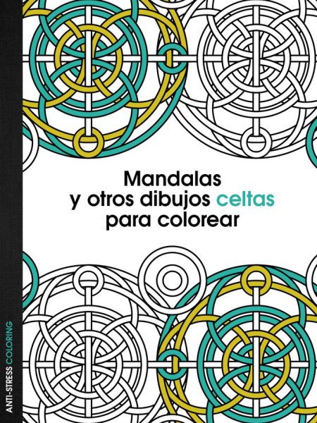 Mandalas y Otros Dibujos Celtas para Colorear-Aa. Vv.