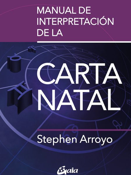 Manual de Interpretacion de la Carta Natal-Arroyo Stephen