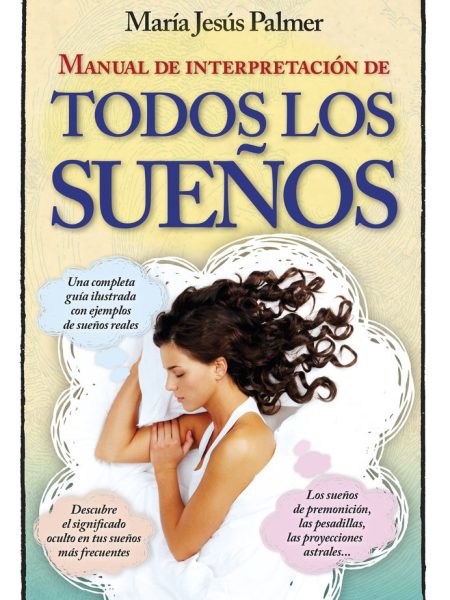 Manual de Interpretacion de Todos los Sueños-Palmer Sánchez María Jesús