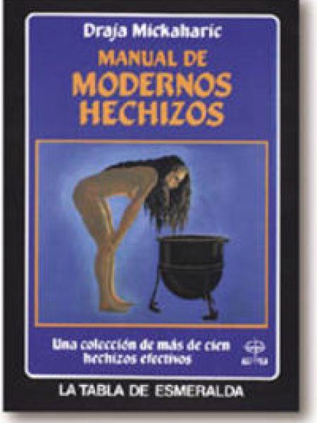 Manual de Modernos Hechizos-Mickaharic D.
