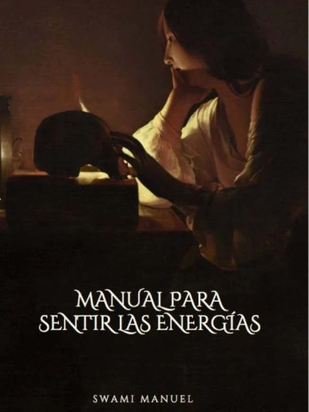 Manual para Sentir las Energias-Swami Manuel