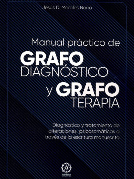 Manual Practico de Grafodiagnostico y Grafoterapia-Morales Norro Jesús D.