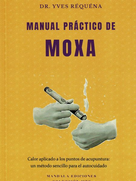 Manual Practico de Moxa-Requena Dr. Yves
