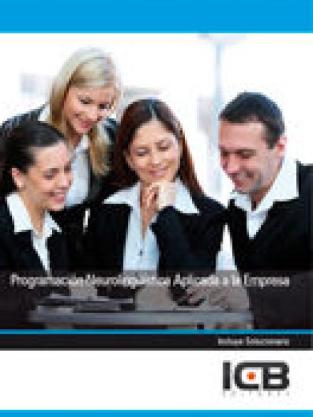Manual Programacion Neurolingüistica Aplicada a la Empresa-Varios Autores