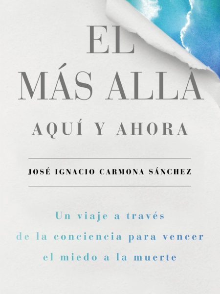Mas Alla Aqui y Ahora el-Carmona Sánchez José Ignacio