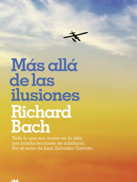 Mas Alla de las Ilusiones-Bach Richard