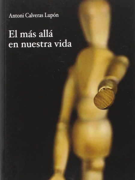 Mas Alla En Nuestra Vida el-Calveras Lupón Antoni