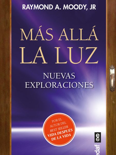 Mas Alla la Luz-Moody Raymond A.