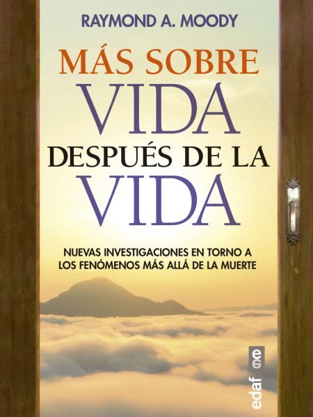 Mas sobre Vida Despues de la Vida-Raymond a Moody