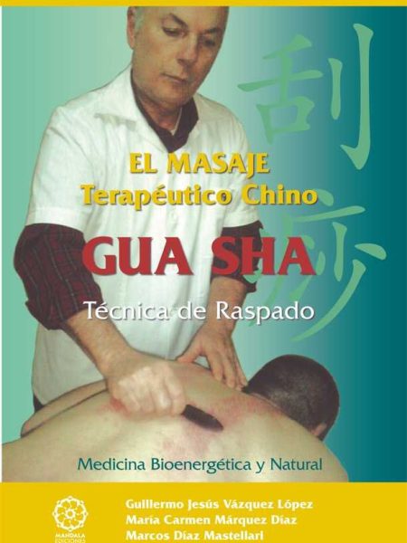 Masaje Terapeutico Chino Gua Sha el-Vázquez López Guillermo Jesús