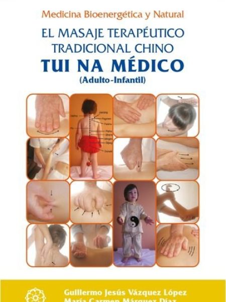 Masaje Terapeutico Tradicional Chino-Vazquez Lopez Guillermo Jesus