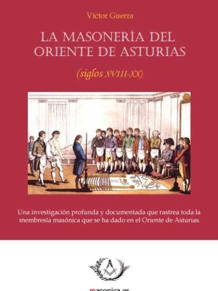 Masoneria Del Oriente de Asturias la-Guerra Victor