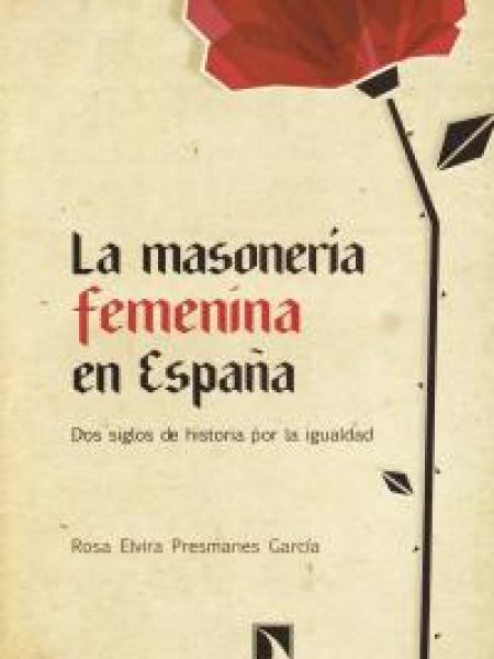Masoneria Femenina En España la-Presmanes García Rosa Elvira