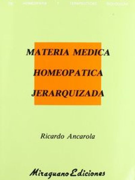 Materia Medica Homeopatica Jerarqui-Ancarola Ricardo