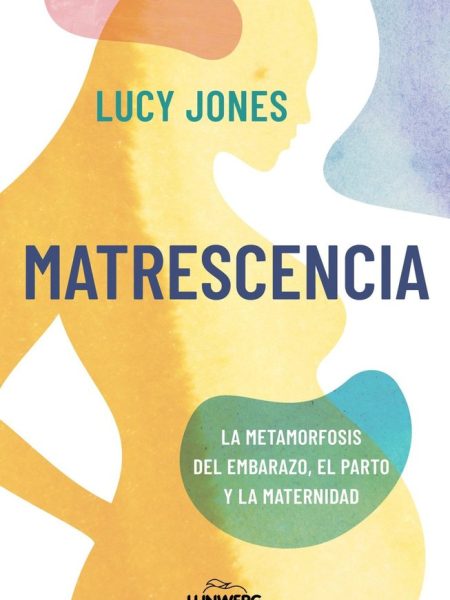 Matrescencia-Lucy Jones