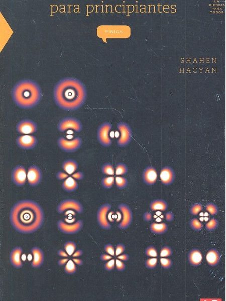 Mecanica Cuantica para Principiantes-Shahen Hacyan