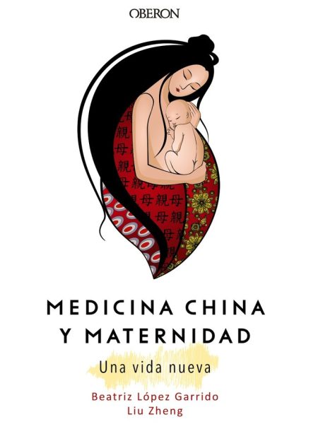 Medicina China y Maternidad Una Vida Nueva-Zheng Liu