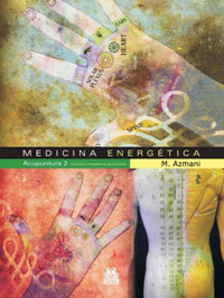 Medicina Energetica Acupuntura 2 Circuitos Energeticos-Azmani M.