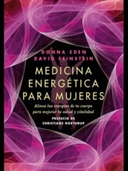 Medicina Energetica para Mujeres-Eden Donna