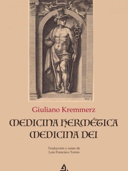 Medicina Hermetica Medicina Dei-Kremmerz Giuliano