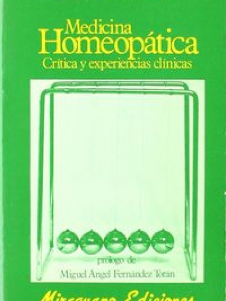 Medicina Homeopatica. Critica y Exp-Ancarola Ricardo
