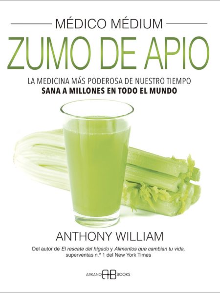Medico Medium v Zumo de Apio-William Anthony