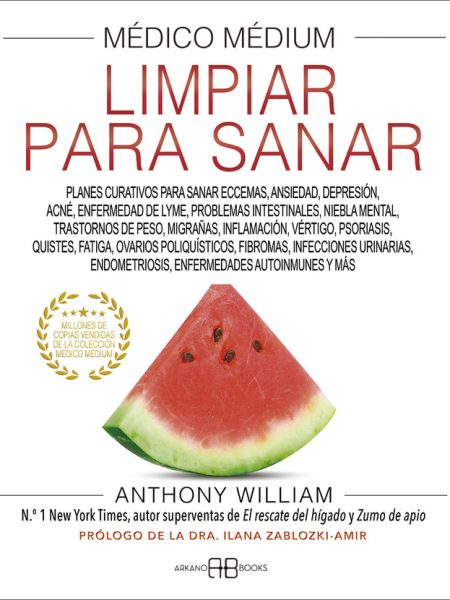 Medico Medium Vi Limpiar para Sanar-William Anthony