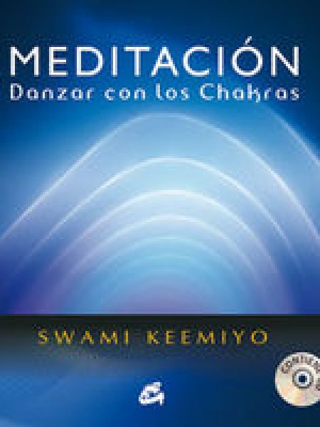 Meditacion Danzar con los Chakras-Fernández Romay José