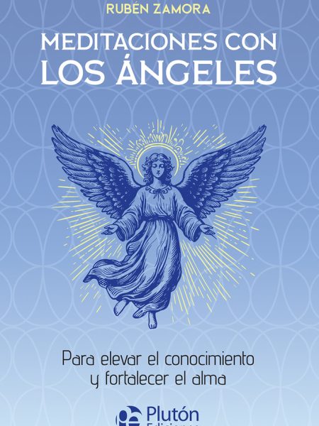 Meditaciones con los Angeles-Zamora Ruben