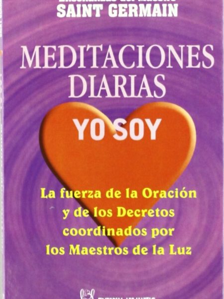 Meditaciones Diarias Yo Soy-Saint-germain