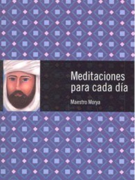Meditaciones para Cada Dia Ne-Morya Maestro