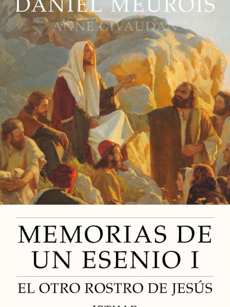 Memorias de Un Esenio i-Meurois Daniel