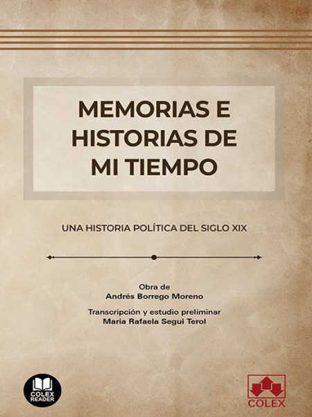 Memorias e Historias de Mi Tiempo-Borrego Moreno Andres