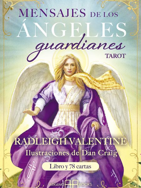 Mensajes de los Angeles Guardianes Tarot-Valentine Radleigh