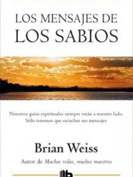 Mensajes de los Sabios (t)-Weiss Brian