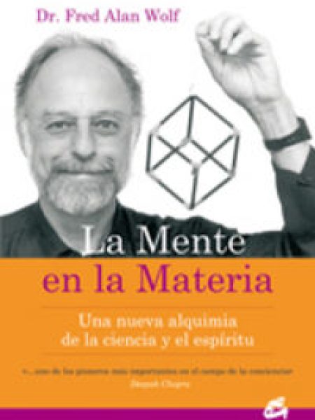 Mente En la Materia la-Wolf Fred Alan