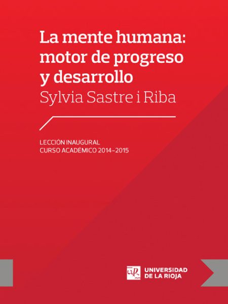 Mente Humana: Motor de Progreso y Desarrollo la-Sastre i Riba Sylvia