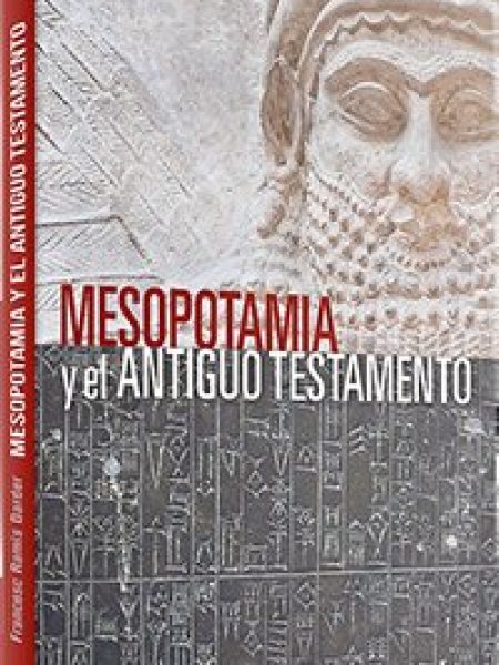Mesopotamia y el Antiguo Testamento-Ramis Darder Francesc